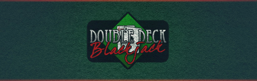 Everything You Need to Know About Double Deck Blackjack